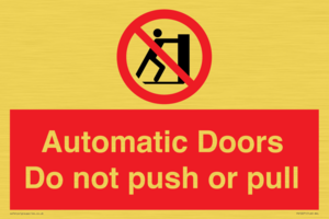 Automatic Doors  Do not push or pull